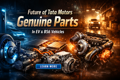 Tata Motors Genuine Parts in EV & BS6 Vehicles