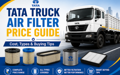 Tata Truck Air Filter Price Guide (2026): Cost, Types & Buying Tips