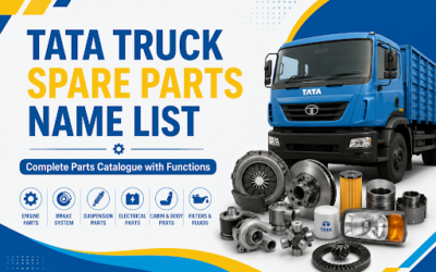 Tata Truck Spare Parts Name List: Complete Parts Catalogue with Functions (2026 Guide)